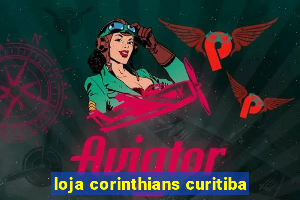 loja corinthians curitiba