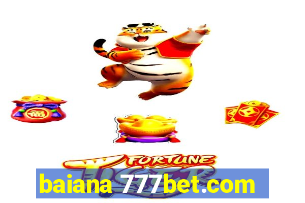 baiana 777bet.com