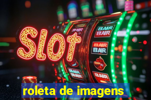 roleta de imagens