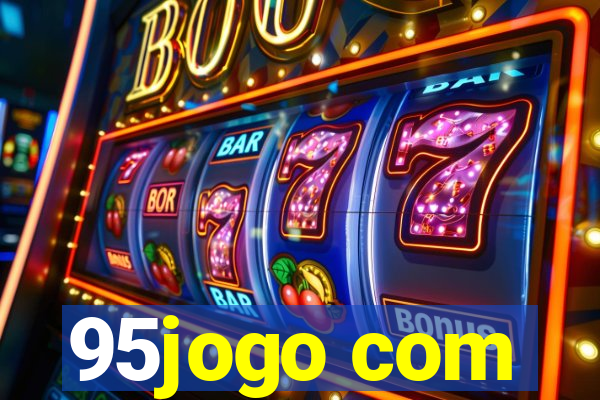 95jogo com