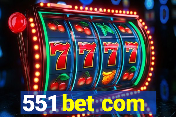 551 bet com