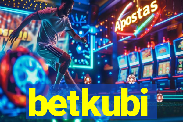 betkubi