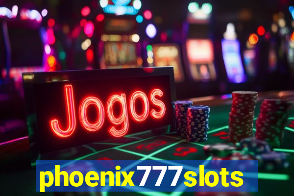 phoenix777slots