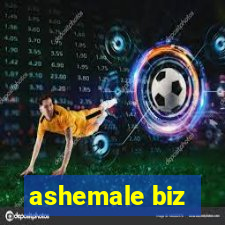 ashemale biz