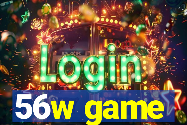 56w game