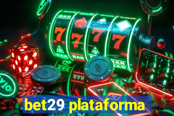 bet29 plataforma