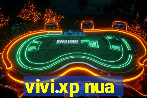 vivi.xp nua