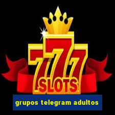 grupos telegram adultos