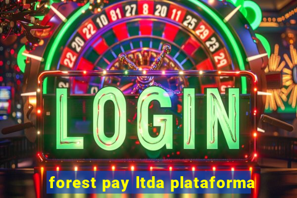forest pay ltda plataforma