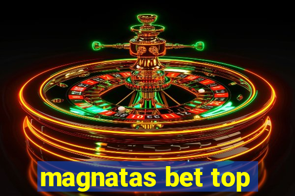 magnatas bet top
