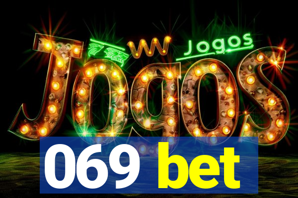 069 bet