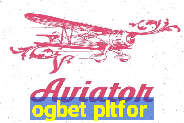 ogbet pltfor