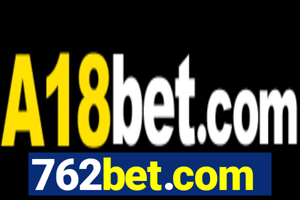 762bet.com
