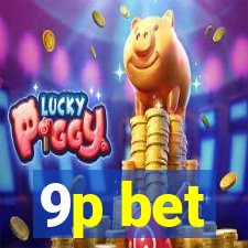 9p bet