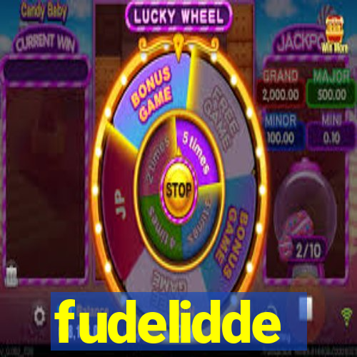 fudelidde