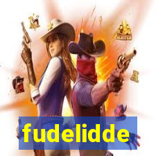 fudelidde