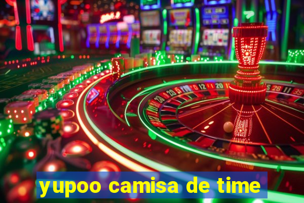 yupoo camisa de time
